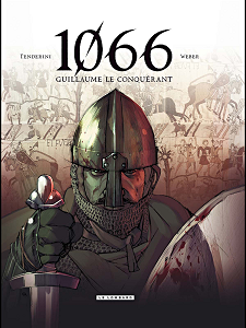 1066 Guillaume le Conquerant