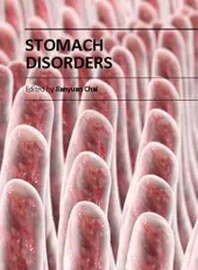 "Stomach Disorders" ed. by Jianyuan Chai