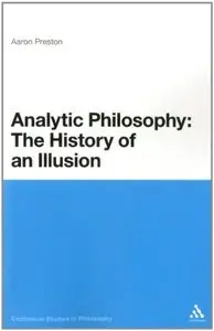 Analytic Philosophy: The History of an Illusion (repost)