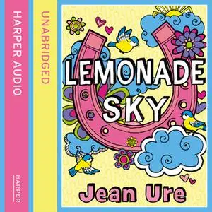 «Lemonade Sky» by Jean Ure