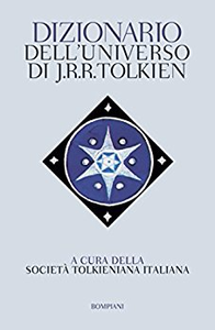 Dizionario dell'universo JRR Tolkien - J.R.R. Tolkien