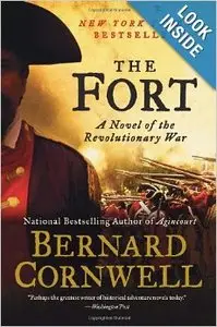 The Fort: A Novel of the Revolutionary War by Bernard Cornwell