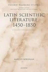 Latin Scientific Literature, 1450-1850