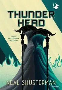 Neal Shusterman - Thunderhead