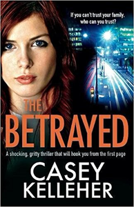 The Betrayed - Casey Kelleher