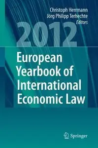 European Yearbook of International Economic Law 2012 (repost)