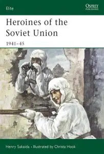 Heroines of the Soviet Union 1941–45 (Elite, Book 90)