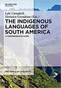 The Indigenous Languages of South America: A Comprehensive Guide, vol.2