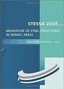 Stessa 2003 - Behaviour of Steel Structures in Seismic Areas