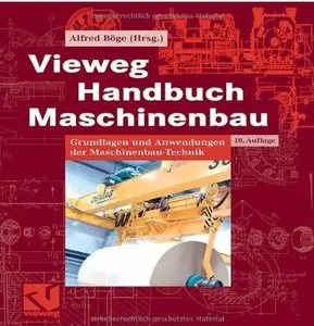 Vieweg Handbuch Maschinenbau: Grundlagen und Anwendungen der Maschinenbau-Technik (Auflage: 18) [Repost]