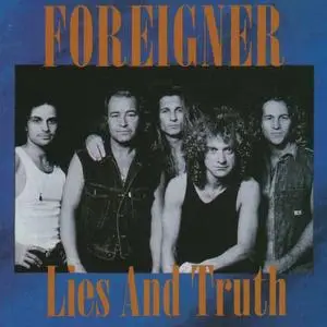 Foreigner - Lies And Truth (1995)