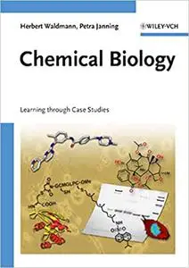 Chemical Biology: Learning through Case Studies