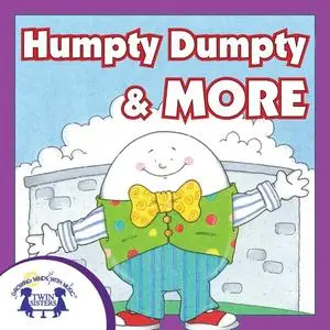 «Humpty Dumpty & More» by Kim Thompson, Karen Mitzo Hilderbrand