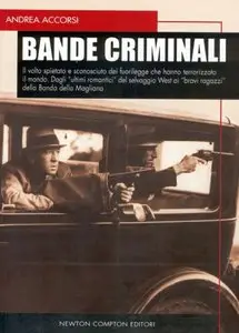 Andrea Accorsi - Bande Criminali