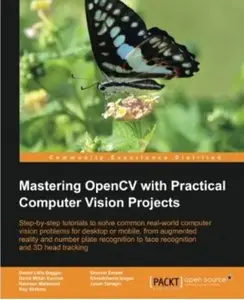 Mastering OpenCV with Practical Computer Vision Projects [Repost]