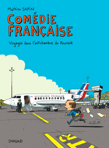 Comédie Française - Voyages dans Lantichambre du Pouvoir