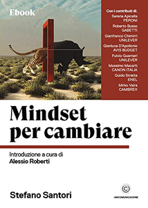 Mindset per cambiare - Stefano Santori