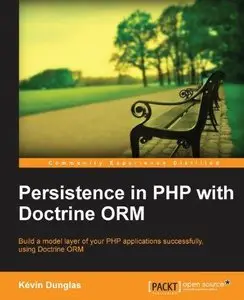 Persistence in PHP with Doctrine ORM (Repost)