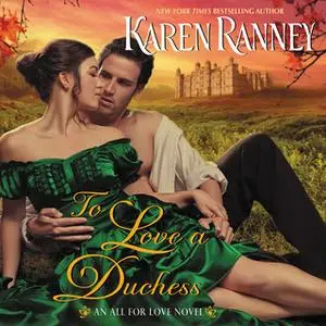 «To Love a Duchess» by Karen Ranney