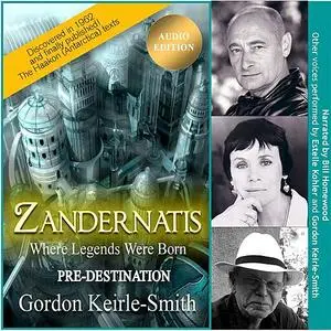 «Zandernatis - Volume One - Pre-Destination» by Gordon Keirle-Smith