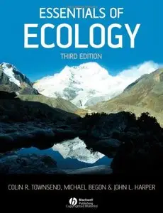Essentials of Ecology, Third Edition by Michael Begon