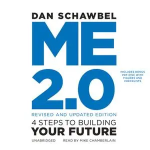 «Me 2.0, Revised and Updated Edition» by Dan Schawbel