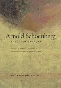 Arnold Schoenberg, "Theory of Harmony"