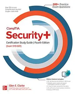 CompTIA Security+ Certification Study Guide, 4th Edition (Exam SY0-601)