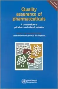 Good Manufacturing Practices and Inspection (Quality Assurance of Pharmaceuticals) by World Health Organization