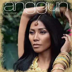 Anggun - Toujours Un Ailleurs (2015)