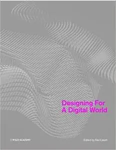 Designing for a Digital World (Architectural Design)