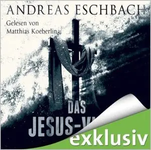 Andreas Eschbach - Das Jesus-Video