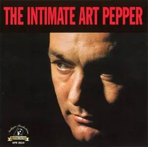 Art Pepper - The Intimate Art Pepper [Recorded 1979] (1996) (Repost)