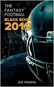 The Fantasy Football Black Book 2019 (Fantasy Black Book)