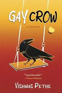 Gay Crow: A Memoir