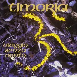 Timoria - Viaggio Senza Vento (25th Anniversary Edition) (2018)