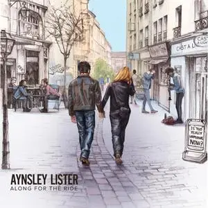 Aynsley Lister - Along for the Ride (2022) [Official Digital Download]