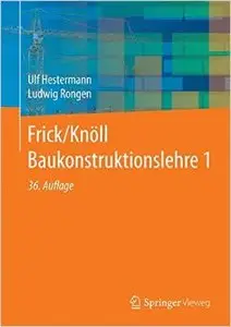 Frick/Knöll Baukonstruktionslehre, Auflage: 36 (repost)