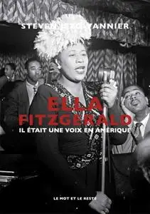 Steven Jezo-Vannier, "Ella Fitzgerald : Il était une voix en Amérique"