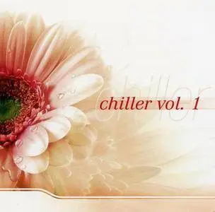 V.A. - Chiller Vol. 1 (2007)