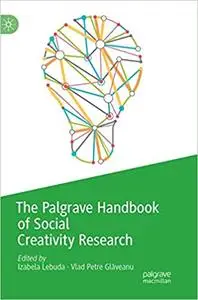 The Palgrave Handbook of Social Creativity Research (Repost)