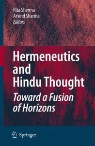 Hermeneutics and Hindu Thought: Toward a Fusion of Horizons (repost)