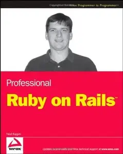 Professional Ruby on Rails (Programmer to Programmer) by Noel Rappin [Repost]