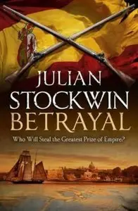 Julian Stockwin - Betrayal