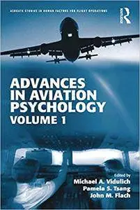 Advances in Aviation Psychology: Volume 1 (Repost)