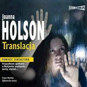 «Translacja» by Joanna Holson