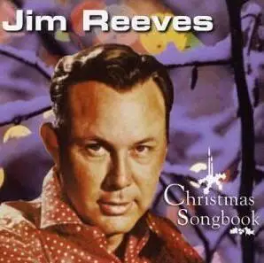 Jim Reeves - Christmas Songbook (2003)