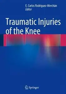 Traumatic Injuries of the Knee