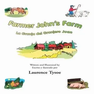 «Farmer John's Farm» by Laurence Tysoe