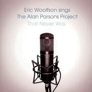 Eric Woolfson – That Never Was, 2009